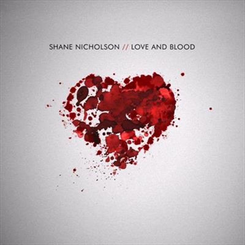 V210-2342411-202507021740-00 Love And Blood - Nicholson, Shane Cd Album - Image 1